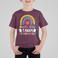 Cute Back To School T Shirt Have You Taken Attendance Rainbow TS05 - Wonder Print Shop