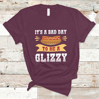 Hot Dog Lover T Shirt It's A Bad Day To Be A Glizzy, Funny Hot Dog TS05 - Wonder Print Shop