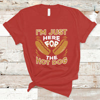 Hot Dog Lover T Shirt I'm Just Here For The Hot Dog TS05 - Wonder Print Shop