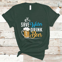 Beer Lover T Shirt Save Water Drink Beer, Funny Drinking Beer TS05 - Wonder Print Shop