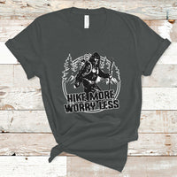 Hiking T Shirt Hike More Worry Less Tee, Reto Bigfoot Hiking Lover Shirt, Funny Hiking Casual Tee, Road Trip TS08 - Wonder Print Shop