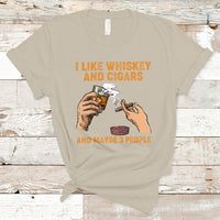 Cigars and Whiskey Lover T Shirt I Like Whiskey And Cigars And Maybe 3 People Shirt, Cigars Lover Outfit, Husband Gift, Vintage TS08 - Wonder Print Shop