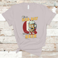 Beer Lover T Shirt It's A Bad Day To Be A Beer T Shirt, Funny Drinking Beer Outfit, Drinks Lovers Gift, Drinkers TS08 - Wonder Print Shop