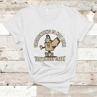 Funny Quote T Shirt Gaslighting Is Not Real You're Just Crazy Tee, Funny Sarcasm Shirt, Vintage Gaslighter TS08 - Wonder Print Shop
