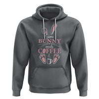 Easter Day Hoodie Funny Some Bunny Needs Coffee - Wonder Print Shop
