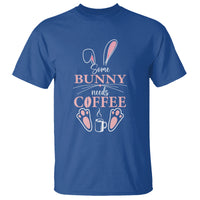 Easter Day T Shirt Funny Some Bunny Needs Coffee - Wonder Print Shop