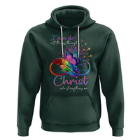 Christian Faith Hoodie I Can Do All Things Through Christ Who Strengthers Me - Wonder Print Shop