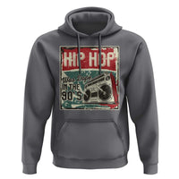 Hip Hop Was Dope In The 90's Hoodie