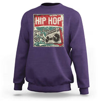 Hip Hop Was Dope In The 90's Sweatshirt