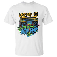 Raised On Old School Hiphop T Shirt - Wonder Print Shop