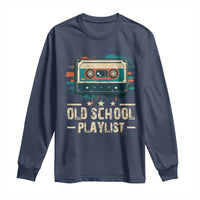 Old School Playlist Long Sleeve Shirt Retro Cassette Hip Hop Lover