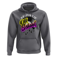 Hip Hop Keeping It Old School Hoodie