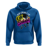 Hip Hop Keeping It Old School Hoodie