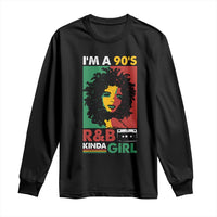 Hip Hop RnB Long Sleeve Shirt I'm A 90's R&B Kinda Girl Retro Cassettle