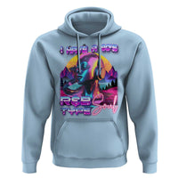 Hip Hop RnB Hoodie I Have A 90's R&B Type Soul Aesthetic