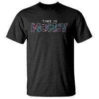 Time Is Money T Shirt - Wonder Print Shop