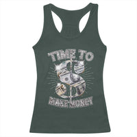Time To Make Money Racerback Tank Top