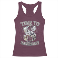 Time To Make Money Racerback Tank Top