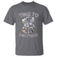 Time To Make Money T Shirt - Wonder Print Shop