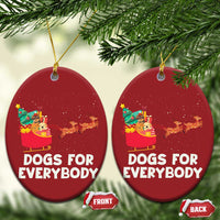 Funny Xmas Dog Christmas Ornament Dogs For Everybody Sleigh - Wonder Print Shop