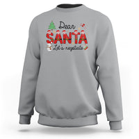 Dear Santa Let's Negotiate Christmas Holidays Sweatshirt - Wonder Print Shop
