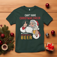 Can't Have Christmas Cheer Without Christmas Beer Santa Drinking T Shirt - Wonder Print Shop