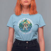 Destroy The Patriarchy Not The Planet Smash Patriarchy Feminist Earth Day T Shirt For Women - Wonder Print Shop