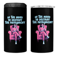 Feminist 4 in 1 Can Cooler Tumbler In A Mood To Destroy The Patriarchy Cool Women Smoking
