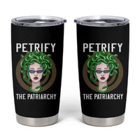 Feminist Tumbler Cup Petrify The Patriarchy Women's Rights Feminism