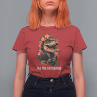 Eat The Patriarchy Feminist Dinosaur T Shirt For Women - Wonder Print Shop