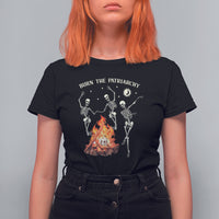 Funny Feminist T Shirt For Women Burn The Patriarchy Skeleton Dancing - Wonder Print Shop