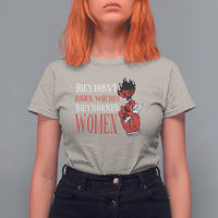 Feminist Witch T Shirt For Women They Didn't Burn Witches They Burned Women Rose - Wonder Print Shop