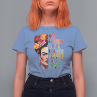 Women's Rights T Shirt For Women Not Fragile Like A Flower Fragile Like A Bomb - Wonder Print Shop