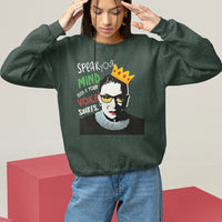 Speak Your Mind Even If Your Voice Shakes Sweatshirt Feminist RBG Ruth Bader Ginsburg - Wonder Print Shop