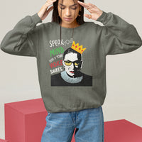 Speak Your Mind Even If Your Voice Shakes Sweatshirt Feminist RBG Ruth Bader Ginsburg - Wonder Print Shop