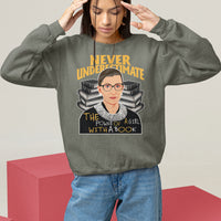 Never Underestimate The Power Of A Girl With A Book Sweatshirt Feminist RBG Ruth Bader Ginsburg - Wonder Print Shop