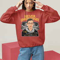 Never Underestimate The Power Of A Girl With A Book Sweatshirt Feminist RBG Ruth Bader Ginsburg - Wonder Print Shop