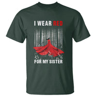 MMIW T Shirt I Wear Red For My Sister Native American - Wonder Print Shop