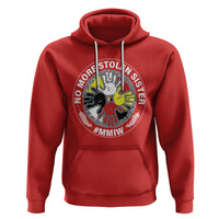 MMIW Hoodie No More Stolen Sisters Stop Missing Murdered Indigenous Women Girl - Wonder Print Shop