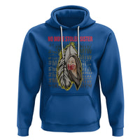 MMIW Hoodie No More Stolen Sisters Stop Missing Murdered Indigenous Women Girl - Wonder Print Shop