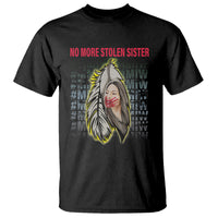 MMIW T Shirt No More Stolen Sisters Stop Missing Murdered Indigenous Women Girl - Wonder Print Shop