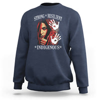 MMIW Sweatshirt Strong Resilient Indigenous Women Native American - Wonder Print Shop