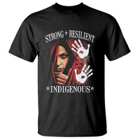 MMIW T Shirt Strong Resilient Indigenous Women Native American - Wonder Print Shop