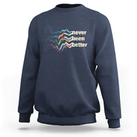 Mental Health Sweatshirt Existential Dread Never Been Better Vaporwave Typography Aesthetic - Wonder Print Shop