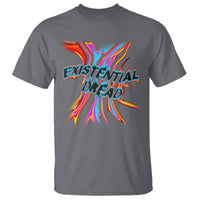 Mental Health T Shirt Existential Dread Liquid Melting Typography - Wonder Print Shop