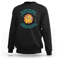 Mental Health Crisis Sweatshirt Tomorrow Will Probably Be Worse Existential Dread - Wonder Print Shop