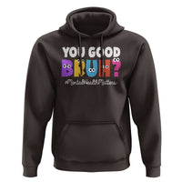 Mental Health Awareness Hoodie You Good Bruh? Counselor Therapist - Wonder Print Shop