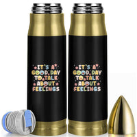 Mental Health Awareness Bullet Tumbler It's Good Day to Talk About Feelings Counselor Therapist