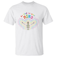 Mental Health T Shirt Be Kind To Your Mind Self Care Rainbow Skeleton - Wonder Print Shop
