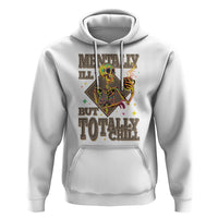 Mental Health Hoodie Mentally Ill But Totally Chill Skeleton Drinking Coffee - Wonder Print Shop